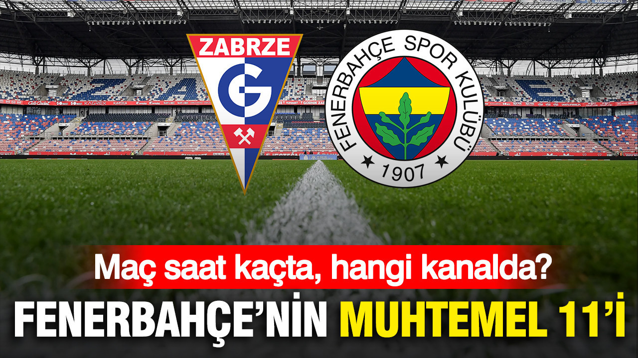 Gornik Zabrze maçında Fenerbahçe’nin muhtemel 11’i
