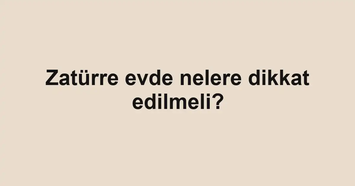 Zatürre evde nelere dikkat edilmeli?